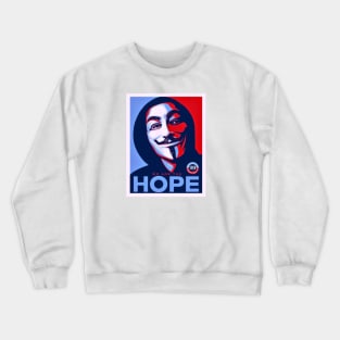 We are the hope Crewneck Sweatshirt